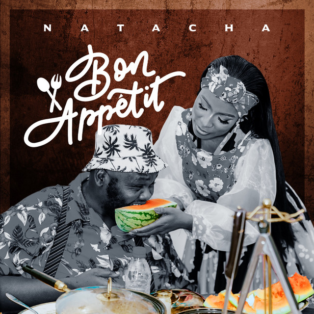 NATACHA – Bon Appétit