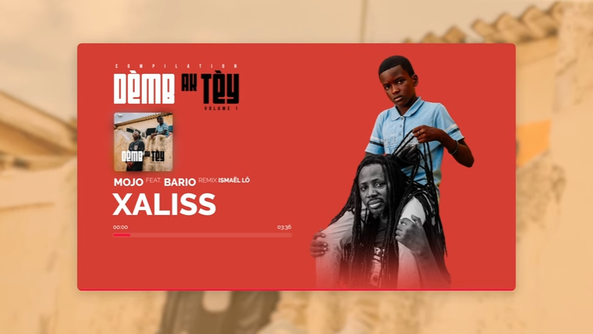 Mojo x Bario – XALISS (Ismaël Lô)