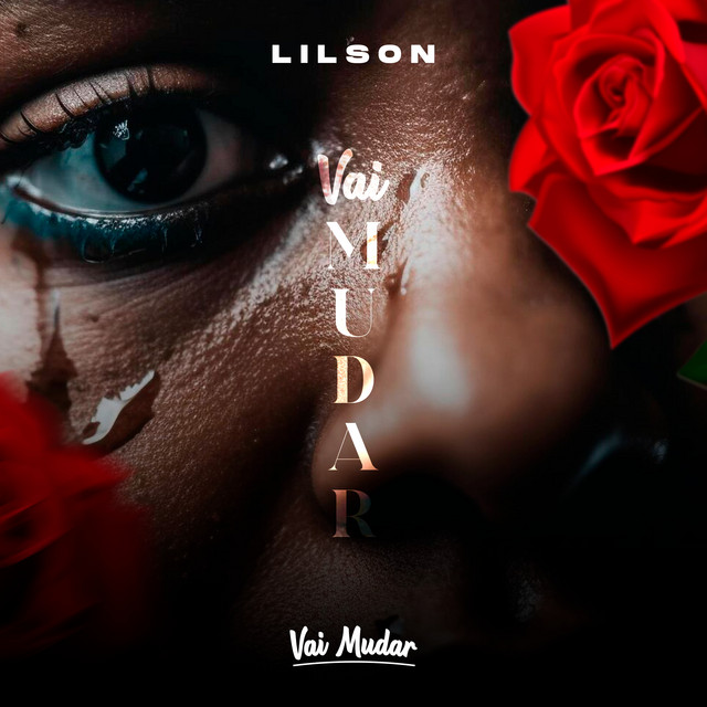 Lilson – Vai Mudar