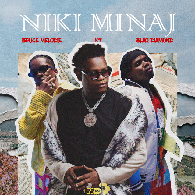 Bruce Melodie x Blaq Diamond – Niki Minaji
