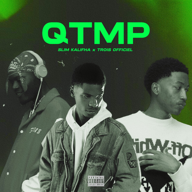 Slim Kalifha x Trois Officiel – QTMP