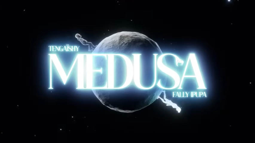 Tengaïshy X Fally Ipupa – Médusa