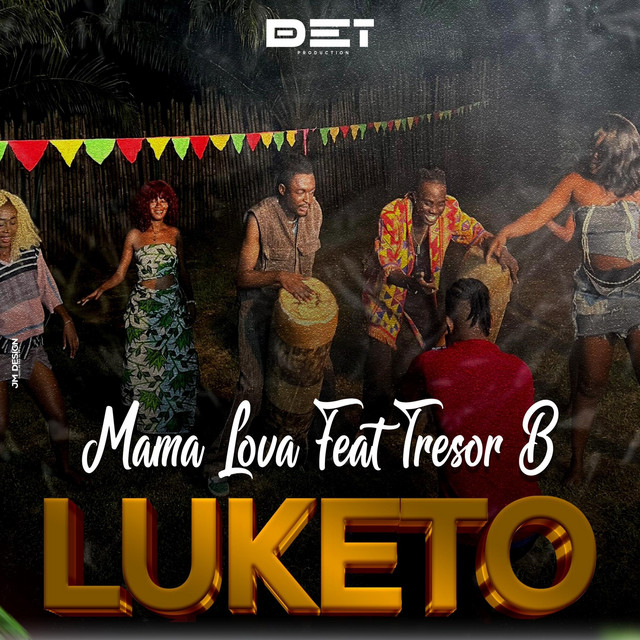Mama Lova x Trésor B – Luketo