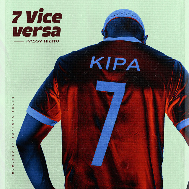 Passy Kizito – 7 Vice Versa