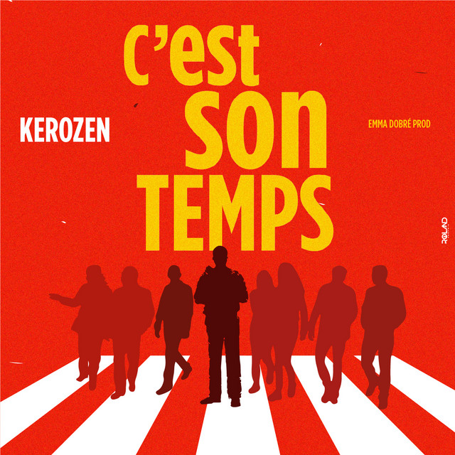 Kerozen – C’est Son Temps