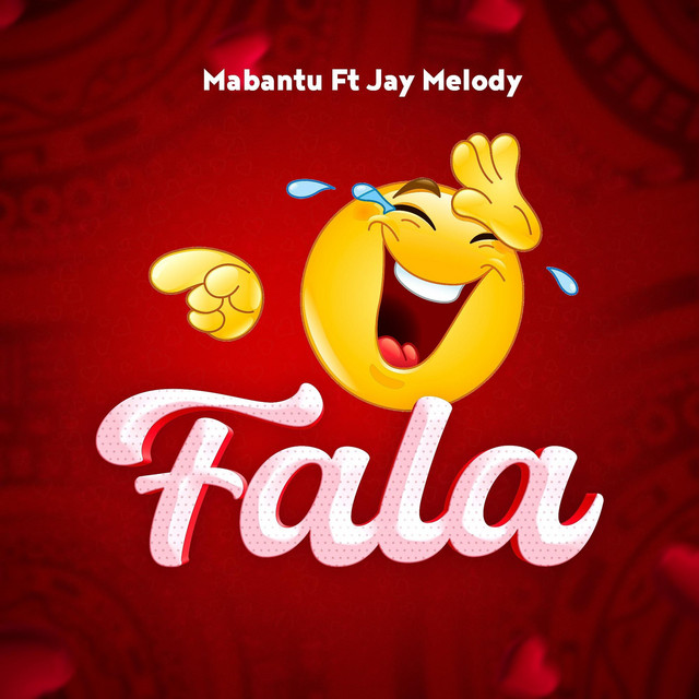 Mabantu x Jay Melody – Fala 