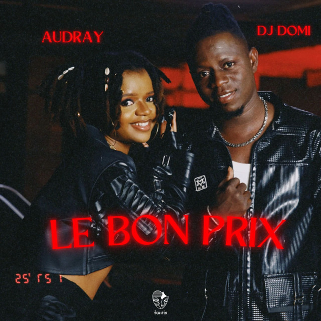 Audrey x Dj Domi – Le Bon Prix