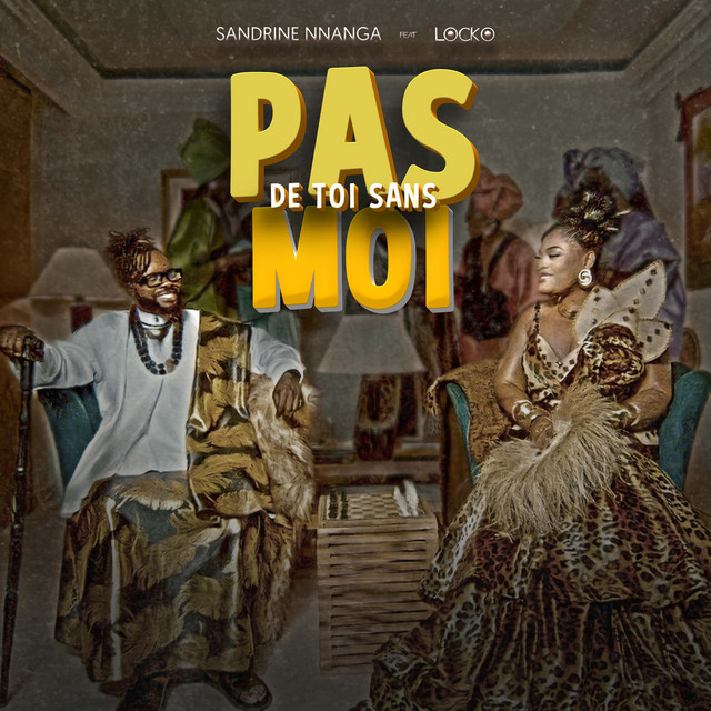 Sandrine Nnanga x Locko – Pas De Toi Sans Moi