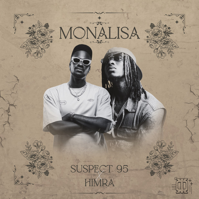 Suspect 95 x Himra – Monalisa
