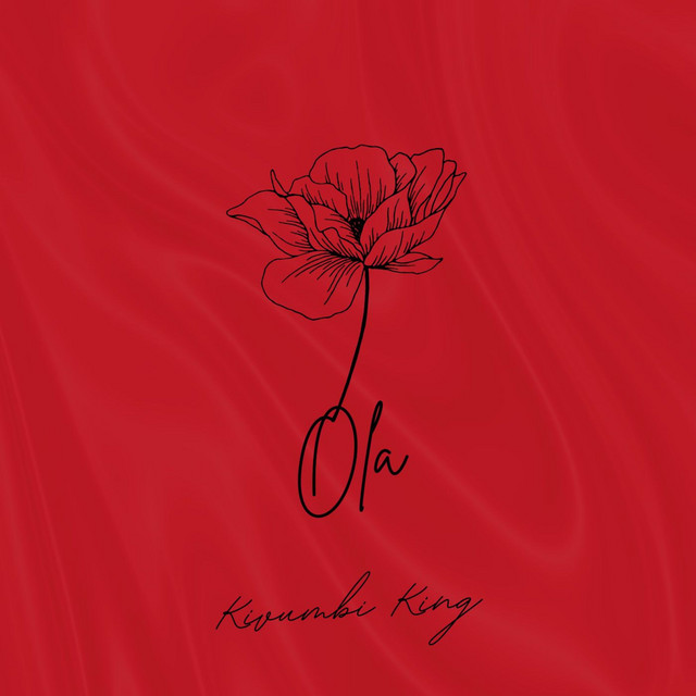 Kivumbi King – OLA