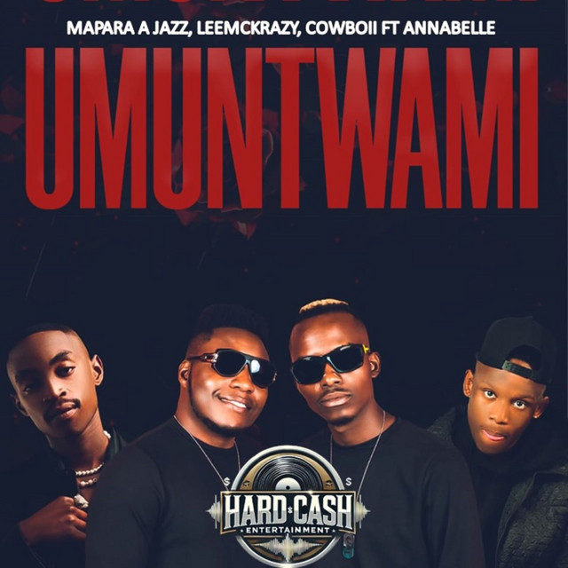 Mapara A Jazz, LeeMcKrazy and Cowboii x  Annabelle – Umuntwami