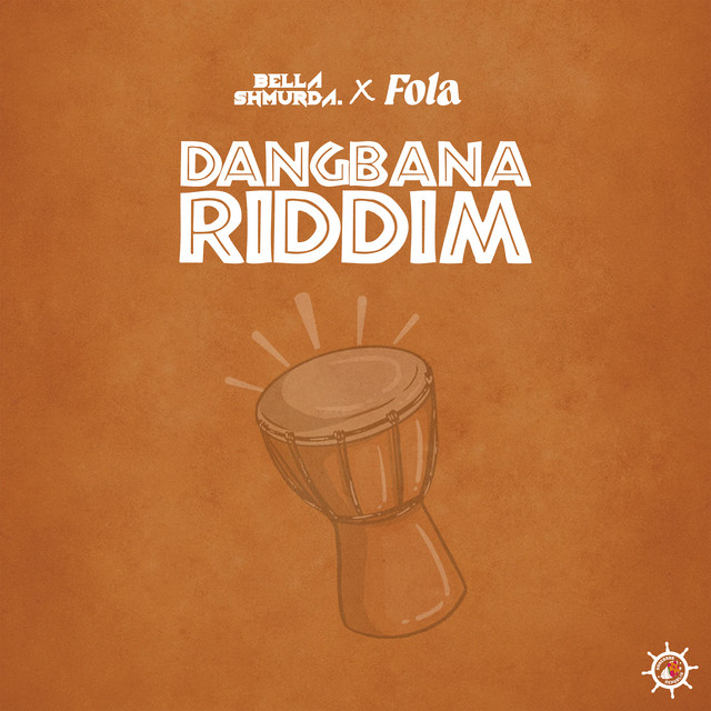 Bella Shmurda & Fola – Dangbana Riddim