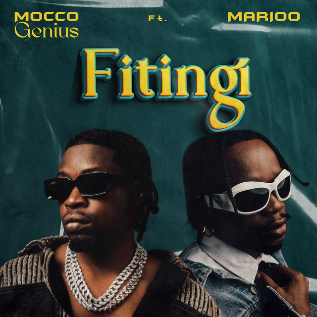 Mocco Genius x Marioo – Fitingi