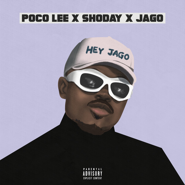 Poco Lee x Shoday x Rahman Jago – Hey Jago