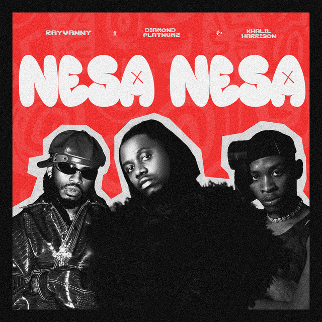 Rayvanny x Diamond Platnumz x Khalil Harrison – Nesa Nesa