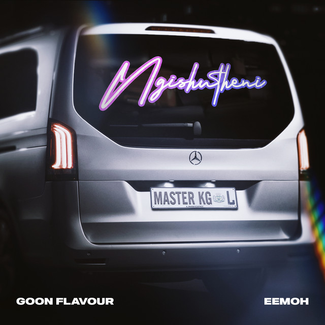 Goon Flavour x Master KG x Eemoh – Ngishutheni