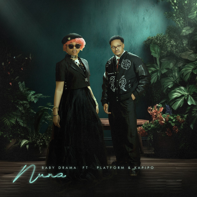 Baby Drama x Platform x Kapipo Beats – Nuna
