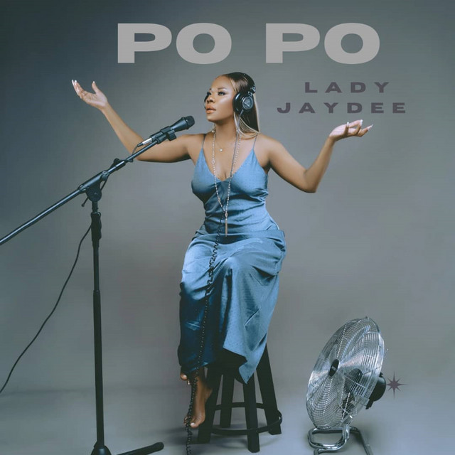 Lady Jaydee – Po Po