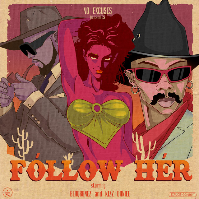 Blaqbonez x Kizz Daniel – Follow Her