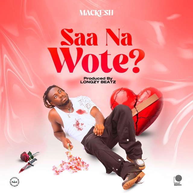 Mackesh – Saa Na Wote