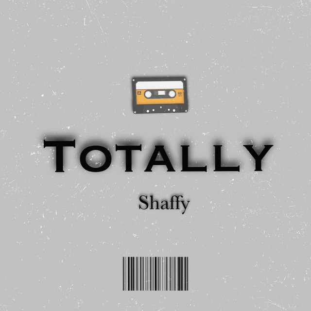 Shaffy – Totally