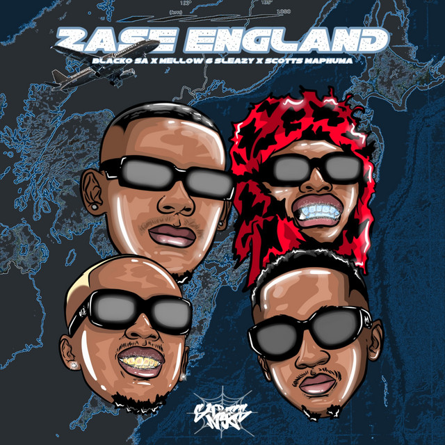 Blacko SA x Mellow x Sleazy x Scotts Maphuma – Zase England