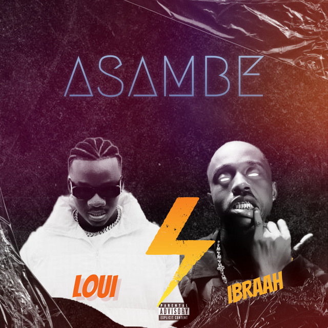 Loui x Ibraah – Asambe