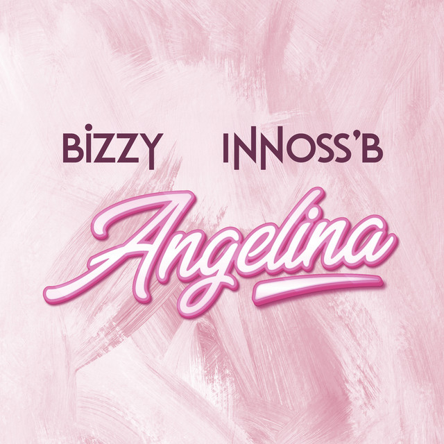Bizzy x Innoss’B – Angelina