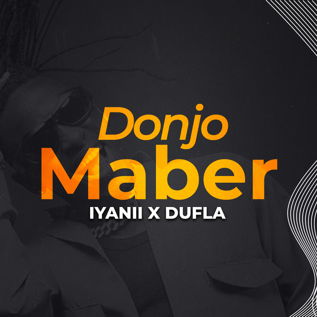 Iyanii x Dufla Diligon – Donjo Maber