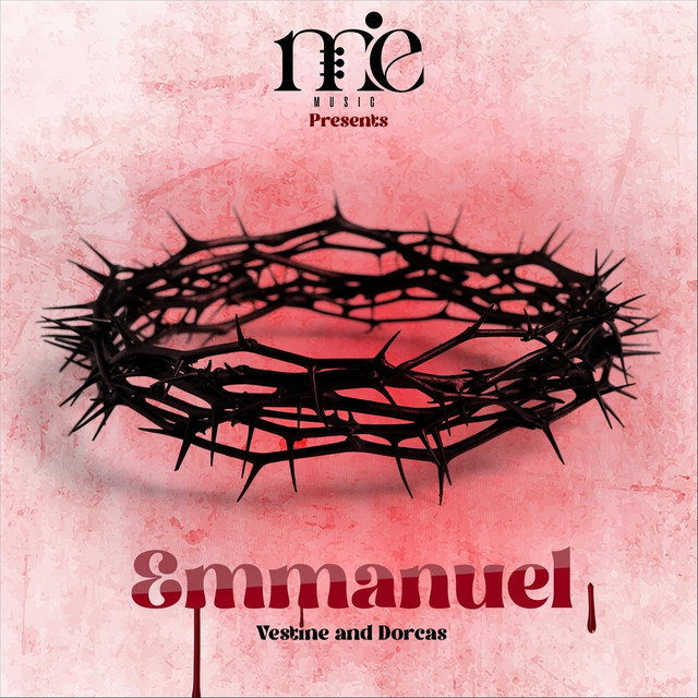 Vestine x Dorcas – Emmanuel