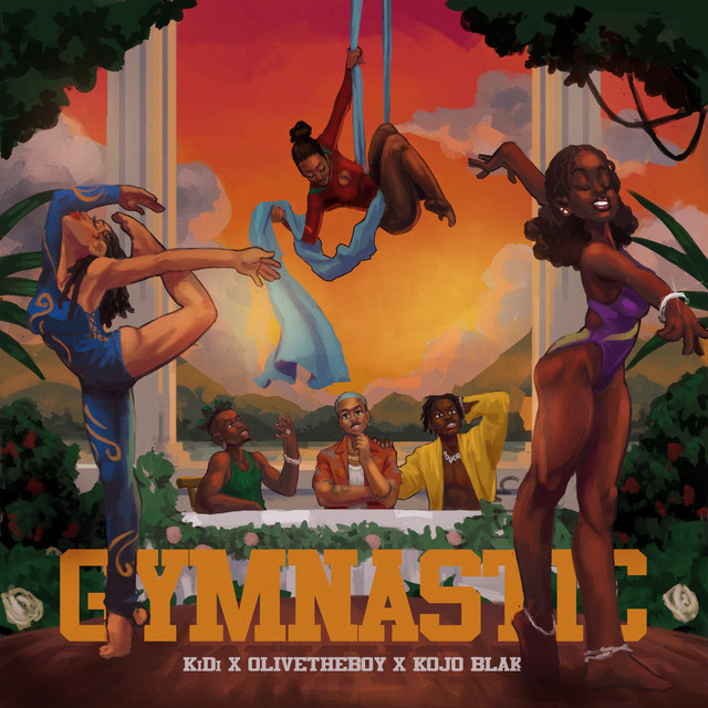 KiDi x Olivetheboy x Kojo Blak – Gymnastic 