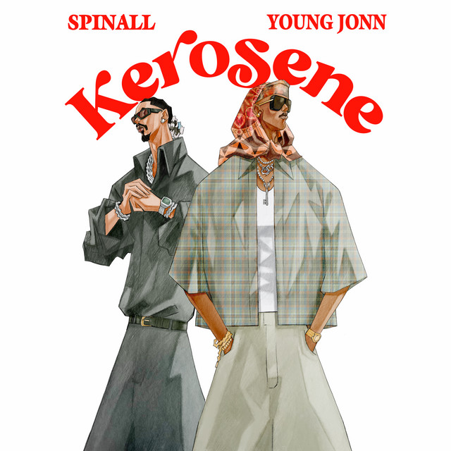 Spinall x Young Jonn – Kerosene