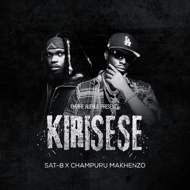 Sat-b x ‪Champuru Makhenzo‬ – Kirisese 