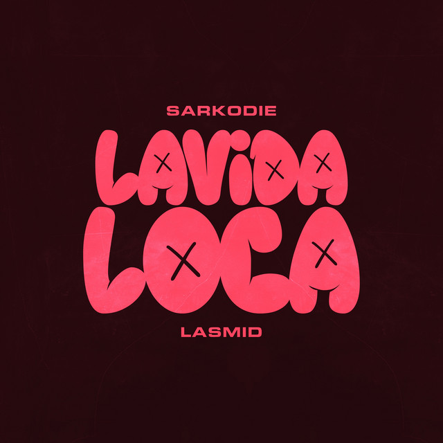 Sarkodie x Lasmid – Lavida Loca 