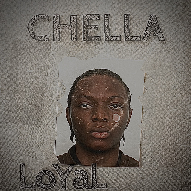 Chella – Loyal